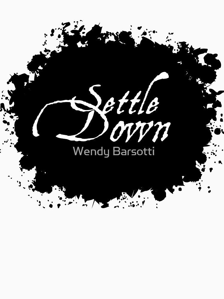 Settle Down by Wendy Barsotti