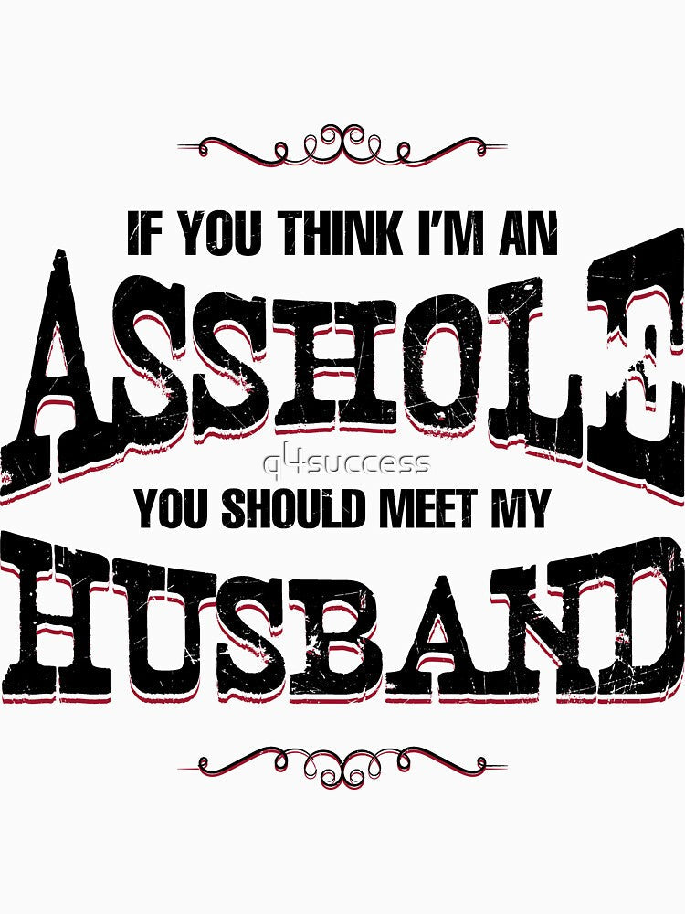 Should Meet My Husband Cool Novelty T Shirt Designs by q4success