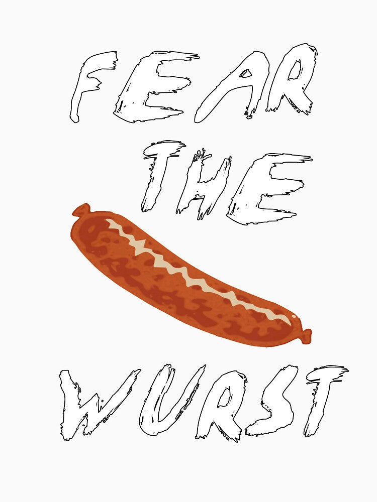 Fear the Wurst by StudioN