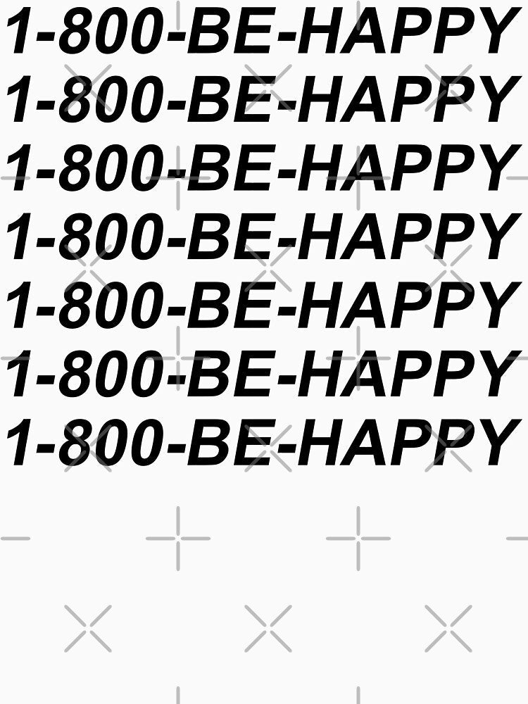 1-800-BE-HAPPY by limitlezz