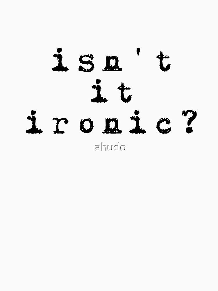 ironic by ahudo
