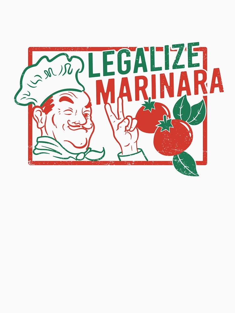 Legalize Marinara by Alex Popo