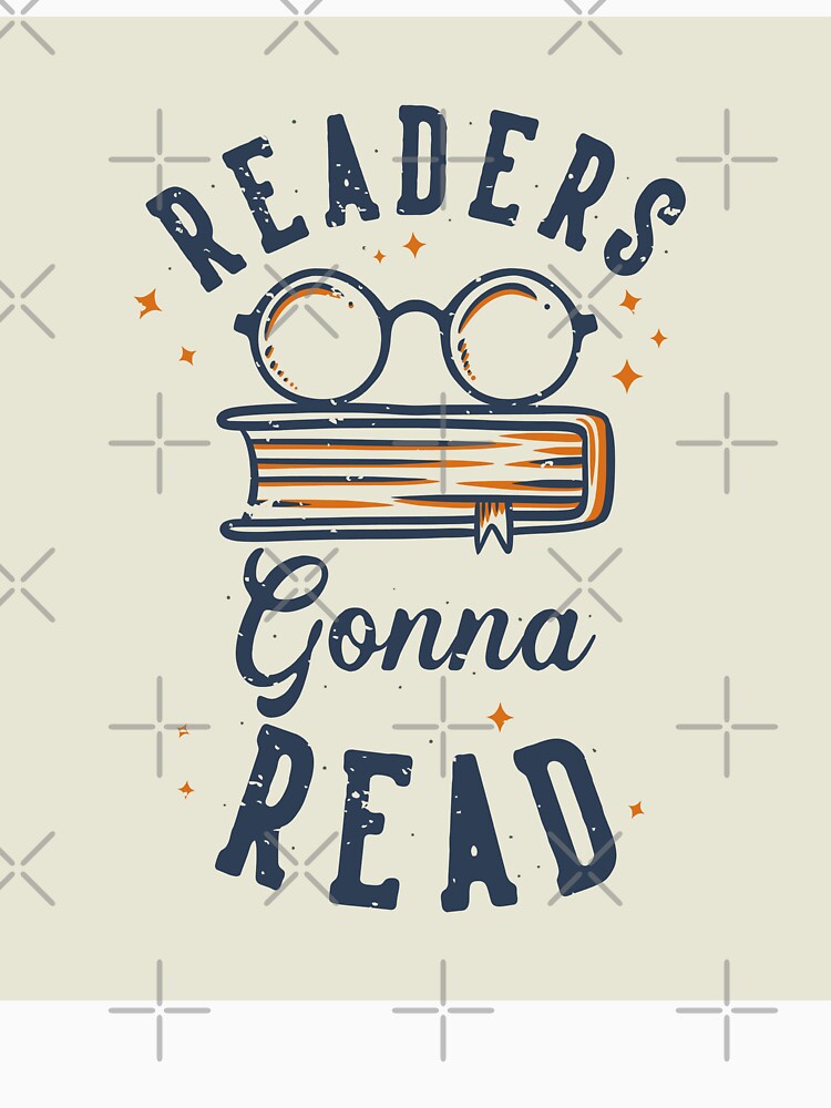 Vintage Slogan Typography Readers Gonna Read T-shirt by Peekonet