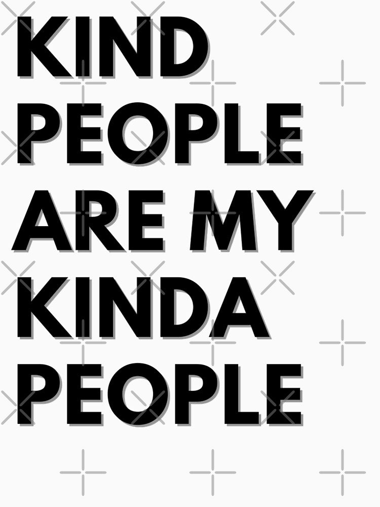 KIND PEOPLE ARE MY KINDA PEOPLE by Little Chuu