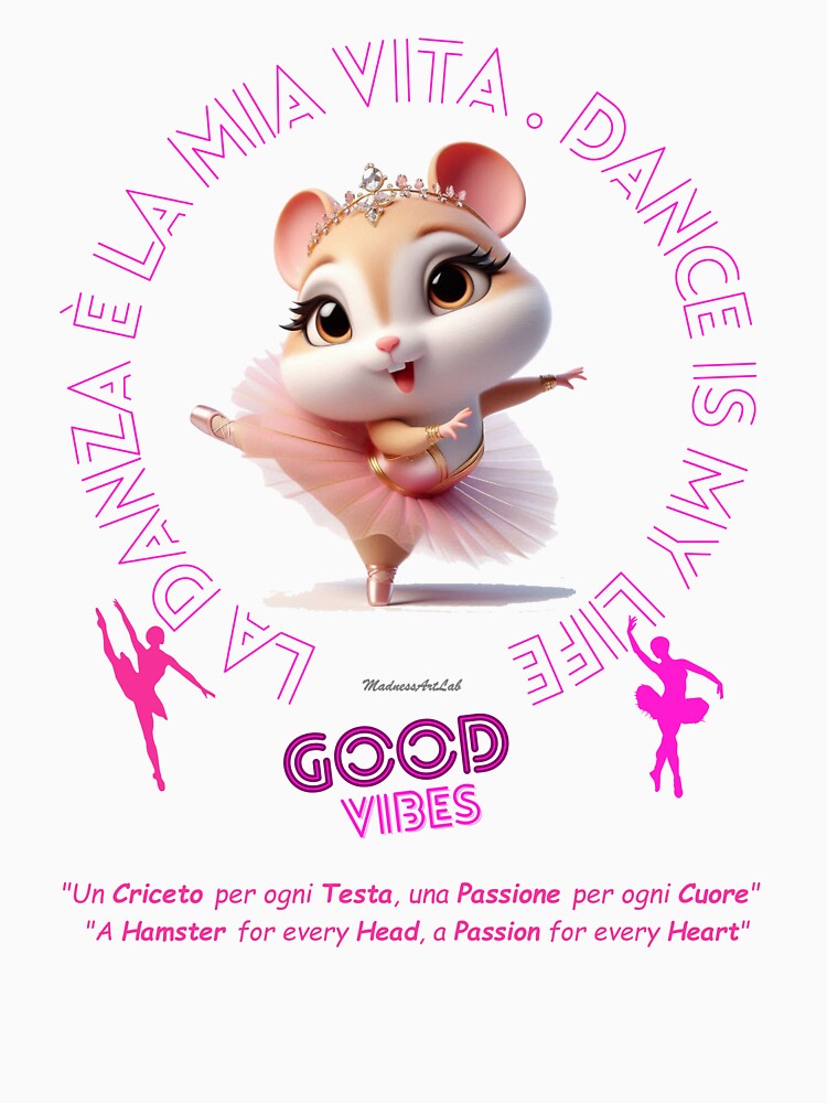 Dance-Loving Hamster - Dance is My Life by MadnessArtLab