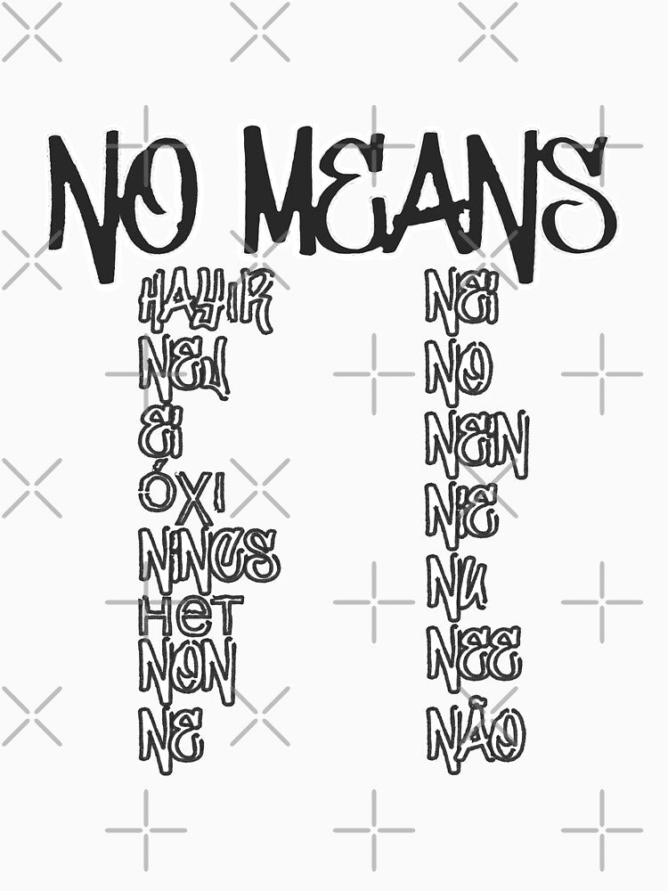 No means no by MyMaryDesign