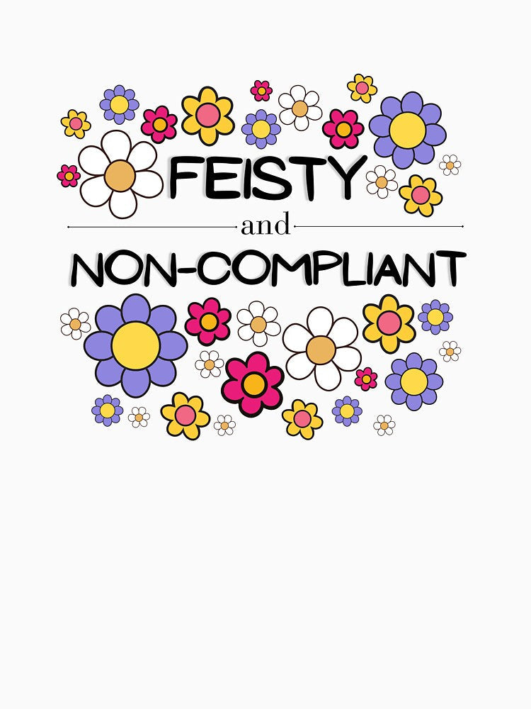 Feisty and Non-Compliant by The World of Heather Lamb