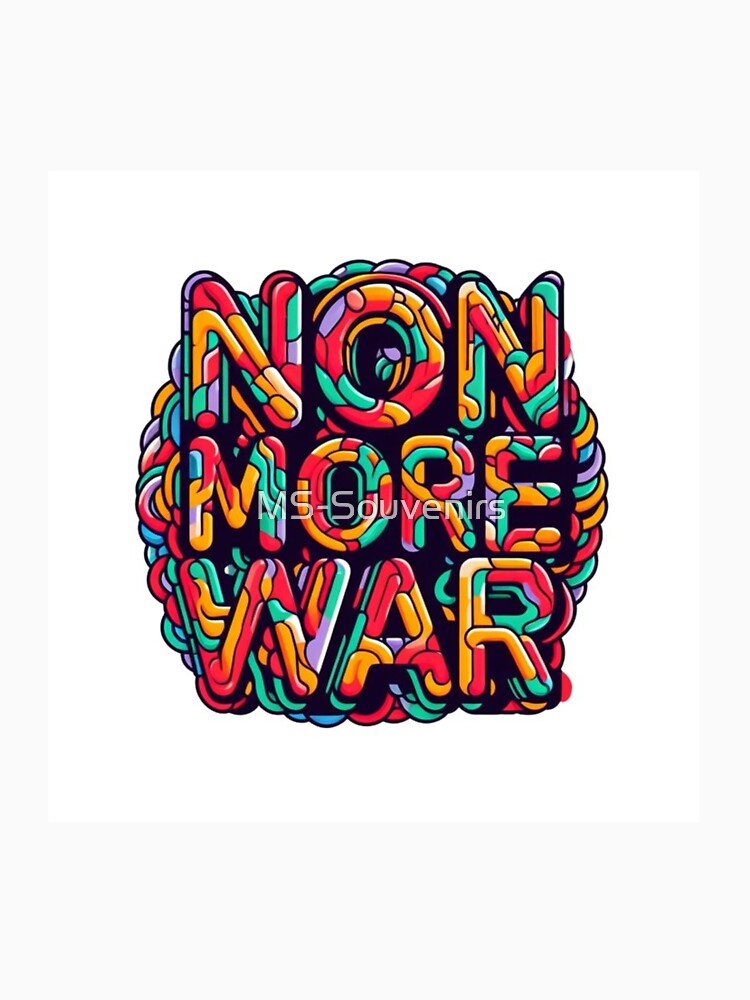 No More War V2 by MS-Souvenirs