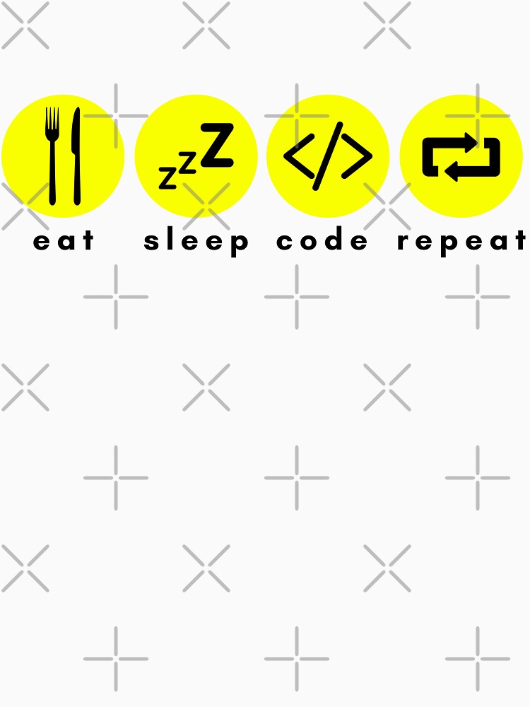 Eat Sleep Code Repeat!, Love Coding.V2 by Nxt-Lvl-Awesome