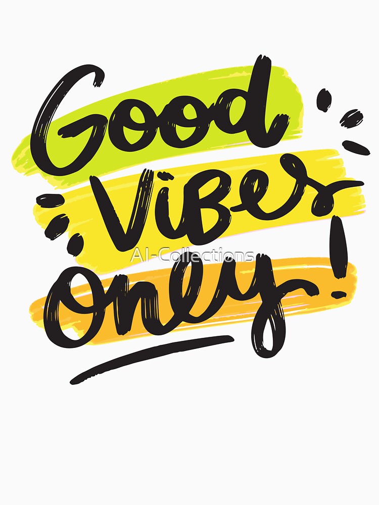 Motivation _ Good Vibes Only by AI-Collections
