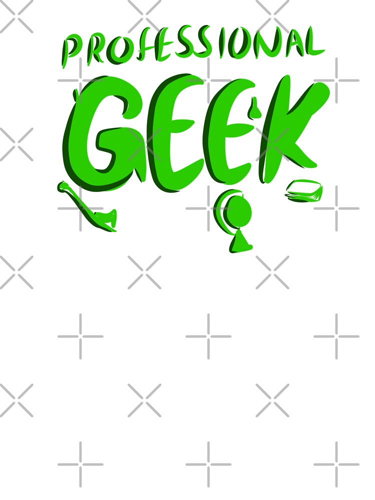 Professional Geek by Stipper Store