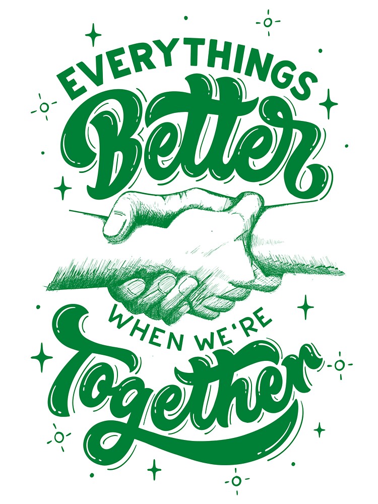 "Together We Make Everything Better: Unique Design Available Now" by Gomawidesigns