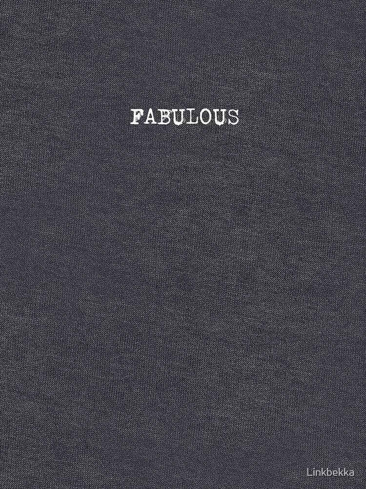Fabulous Word Slogan by KALEIDOSCOPE UK