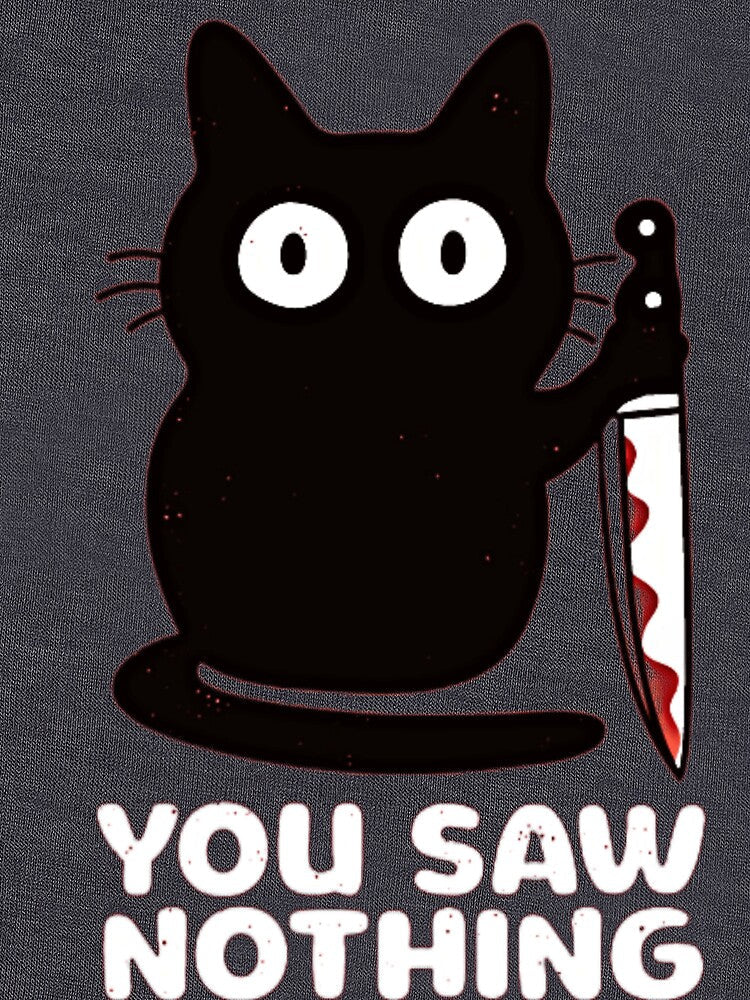 Murder Cat - You Saw Nothing by Kazakuba