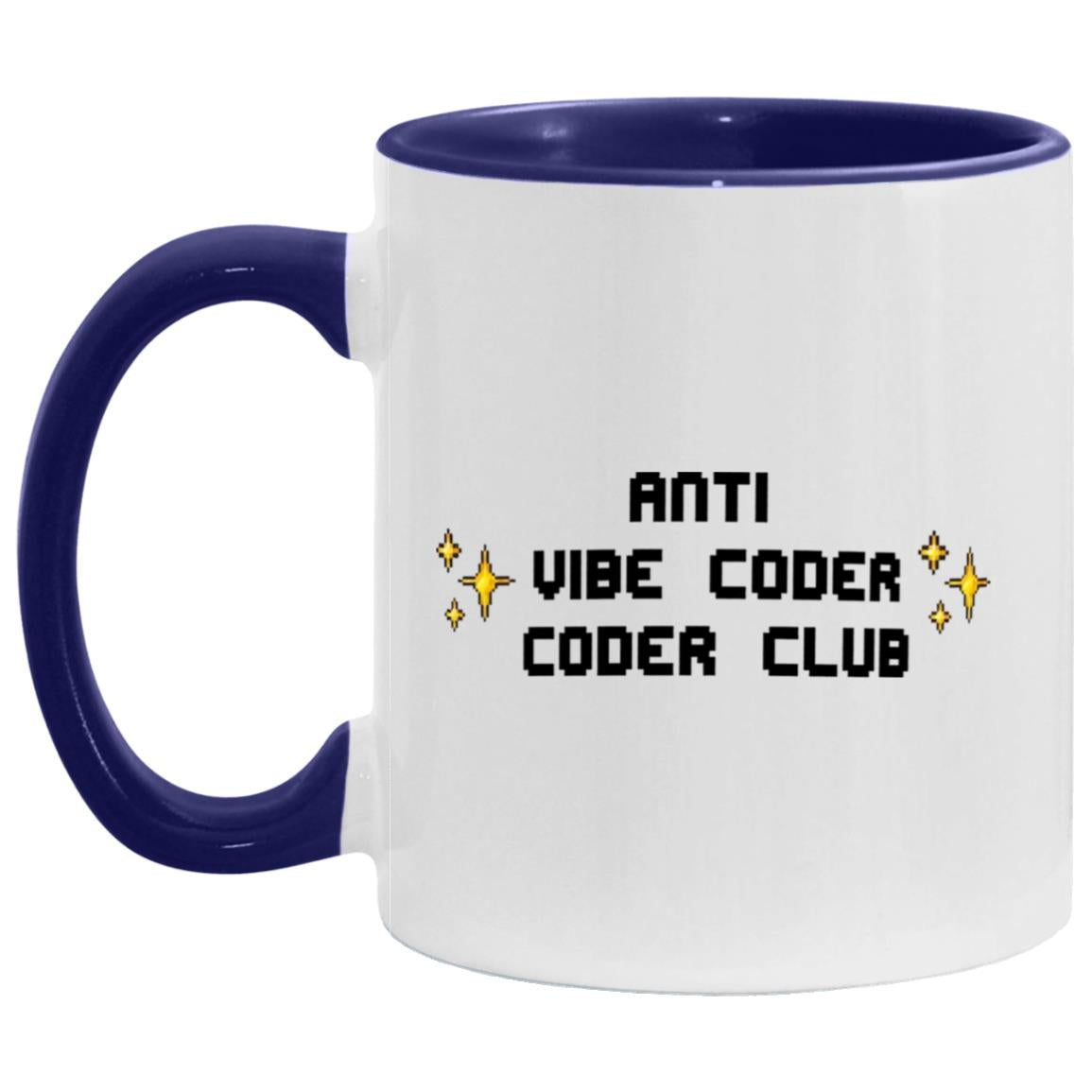 Anti Vibe Coder Coder Club Mug