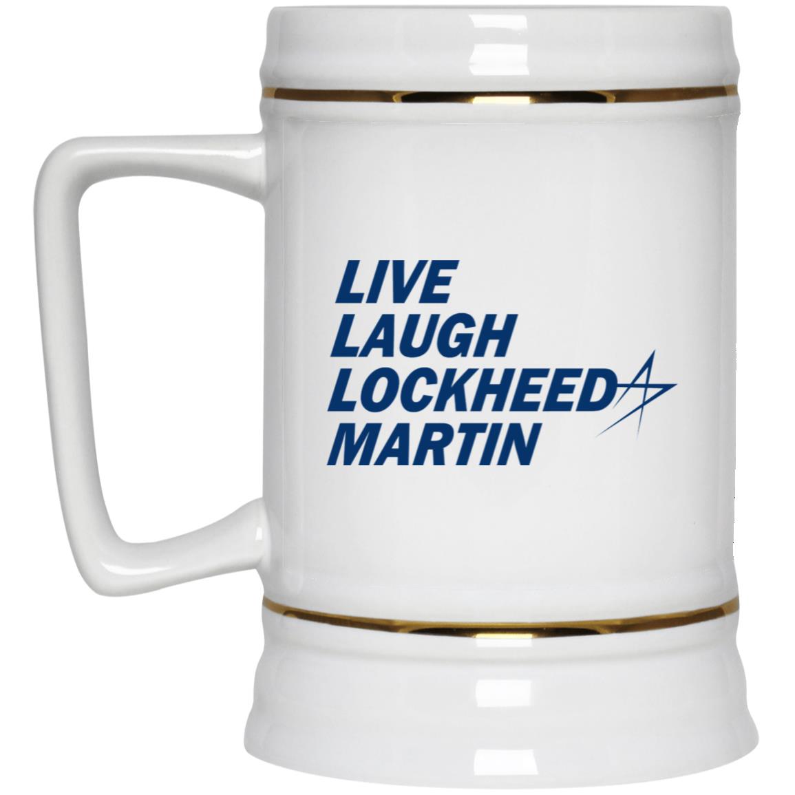 Live Laugh Lockheed Martin Mug
