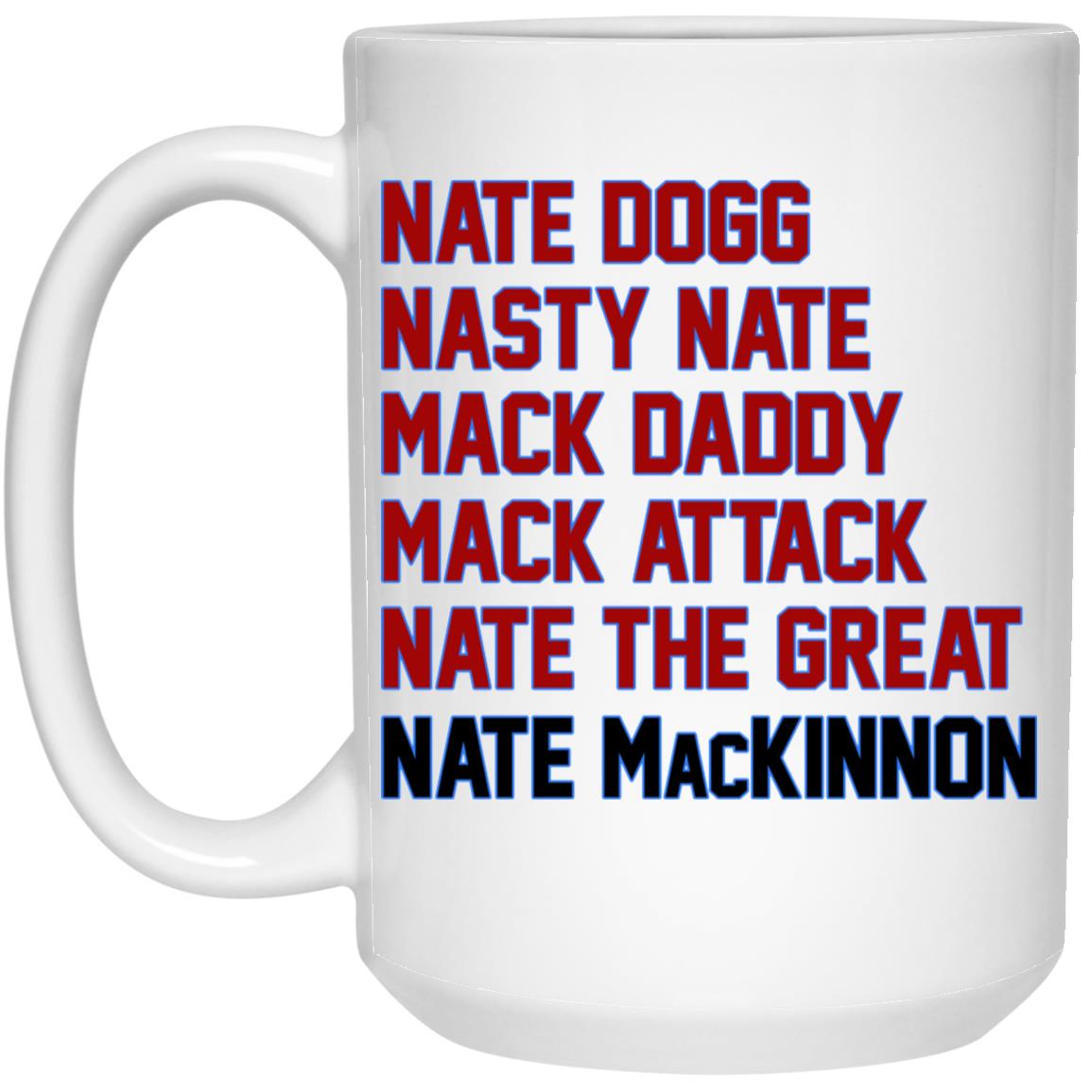 Nate Dogg Nasty Nate Mack Daddy Mack Attack Mug