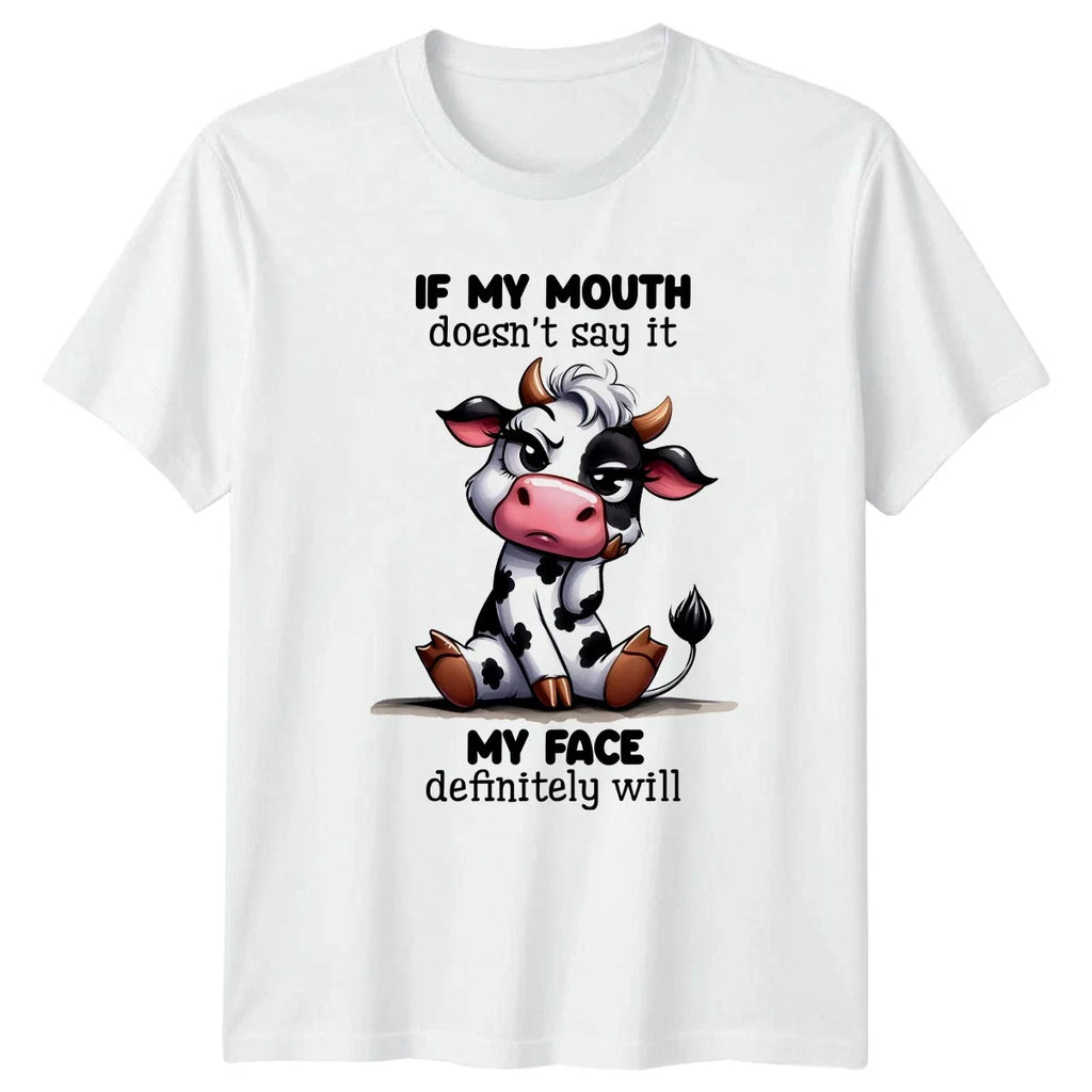 If My Mouth Doesnt Say It T-Shirt Sarcastic Humor Animal Birthday Gift