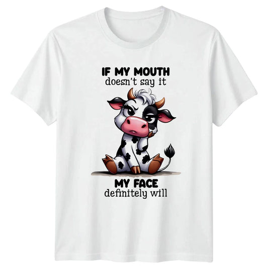If My Mouth Doesnt Say It T-Shirt Sarcastic Humor Animal Birthday Gift
