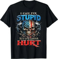 NEW! I Can Fix Stupid But It's Gonna Hurt - Skull - American Flag T-Shirt S-5XL