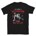 Fit Is Not A Destination Novelty Gym Fitnes Workout T-Shirt