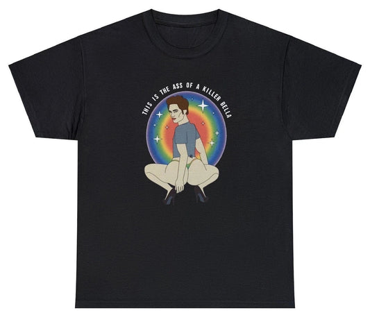 This Is The Ass Of A Killer Bella T Shirt Twilight Saga Movie Meme Fan Humor Tee
