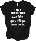Witty Sarcasm Quote Gift – Funny Multitasker Humor – Bold Statement De... T-shir