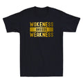 Wokeness Breeds Weakness Weightlifter Funny Sarcastic Saying Cool Men's T-Shirt