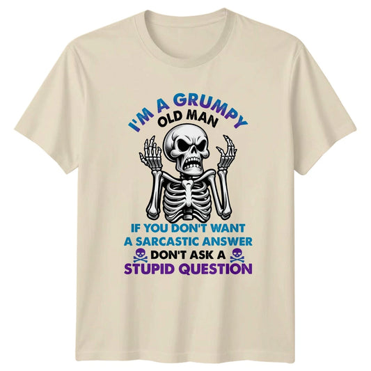Im A Grumpy Old Man If Mens T-Shirt Sarcastic Humor Lifestyle Birthday Gift