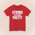Strong And Pretty, Funny Satire Wear