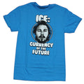 Workaholics Adult New T-Shirt - Ice: The Currency of The Future