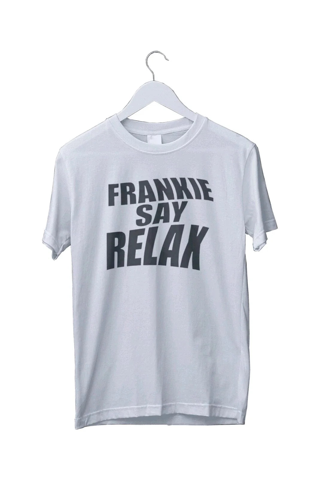 Frankie Say Relax T Shirt Best Gift for Friends Limited Edition S M L XL 2 3 4XL