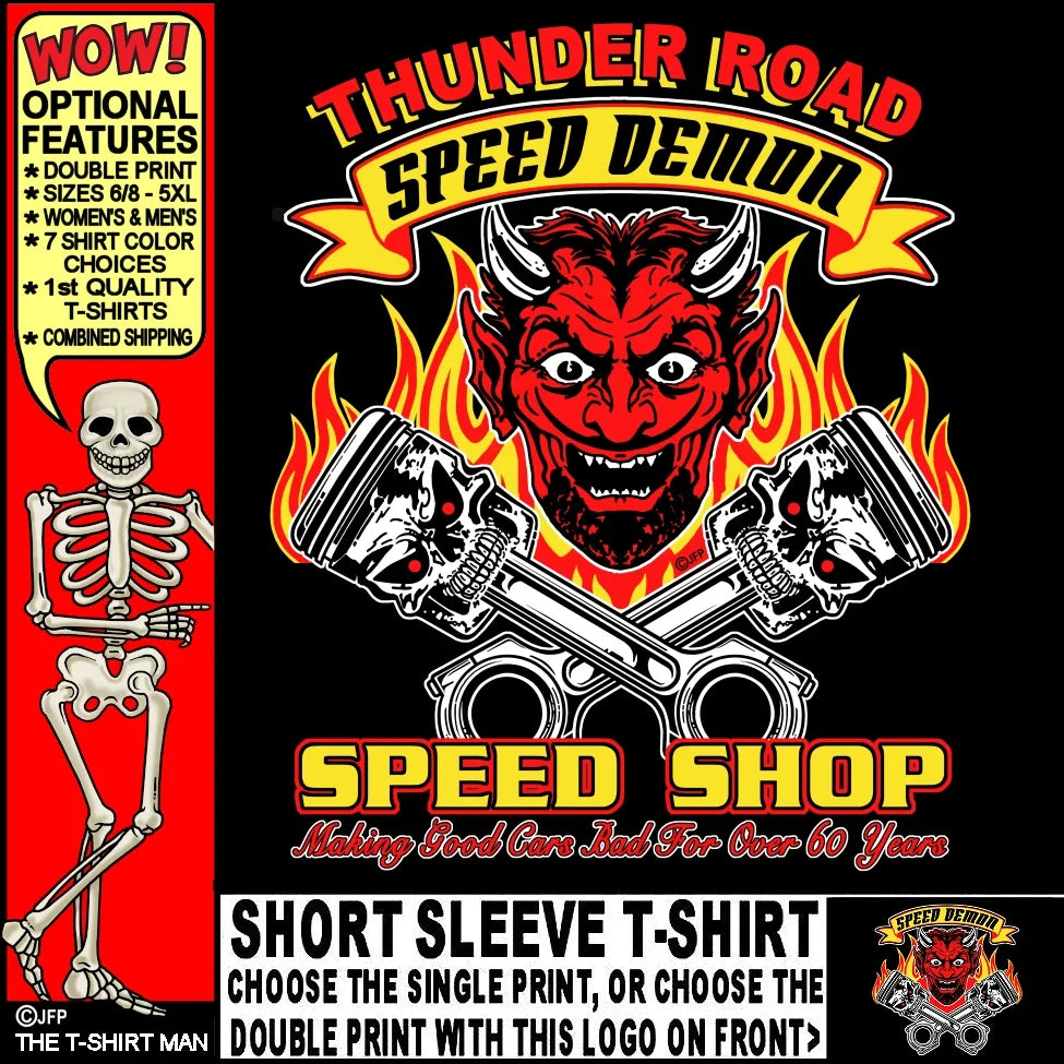 Hot Rod Thunder Road Speed Demon Devil Speed Shop Gasser Race Car T-shirt TR1