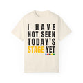 Tour De France shirt + I Have Not Seen Today's STAGE T-shirt Cycling Cyclist Tee