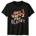 Don't Worry Be Happy Retro Floral Groovy Vintage Style T-Shirt