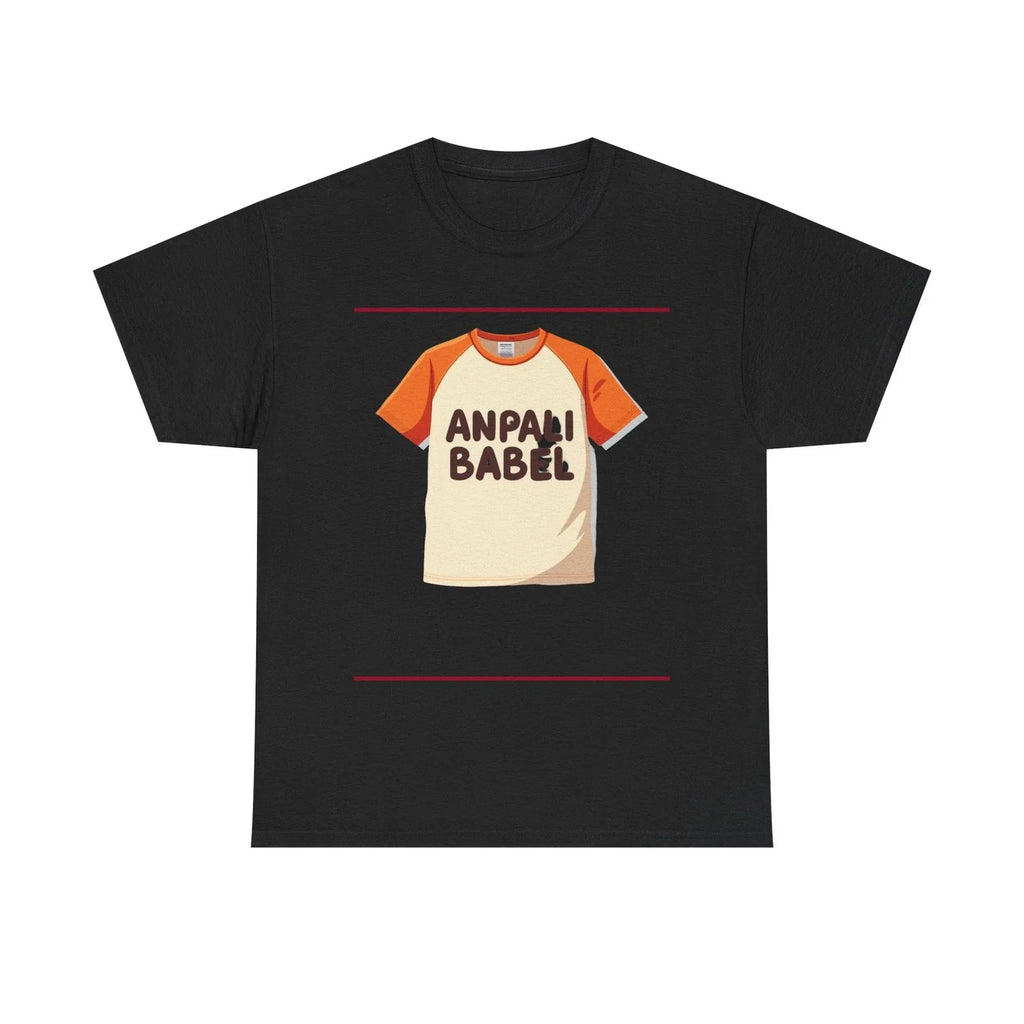 Anpali Babel Shirt Meme Funny Viral – Unisex T-Shirt