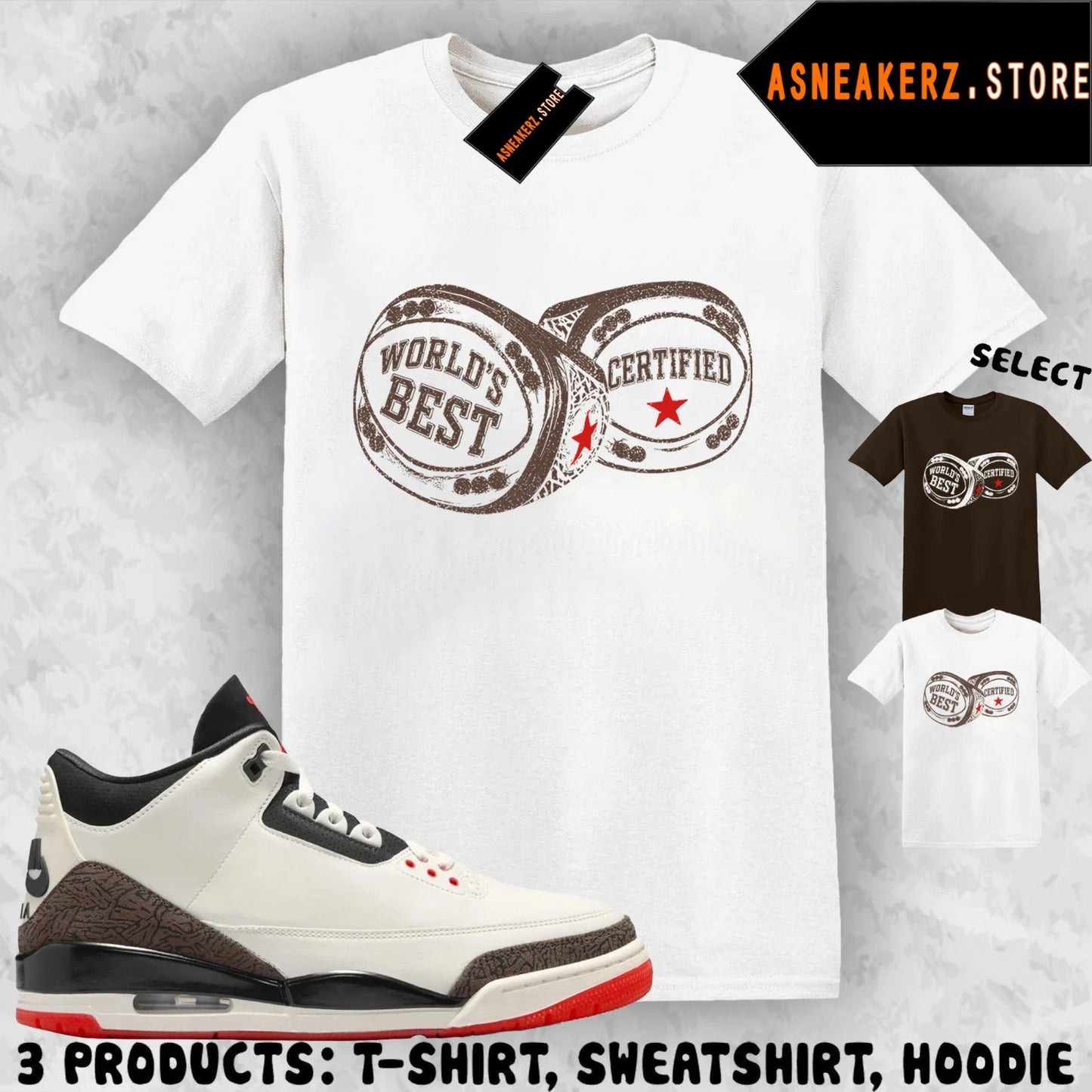 Shirt Match AJ 3 World's Best Dad 2026 Sneaker Matching Certified Rings T-Shirt