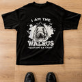 I Am The Walrus Shirt Koo Koo Ka Choo Funny Animal Pun Tee Retro Humor