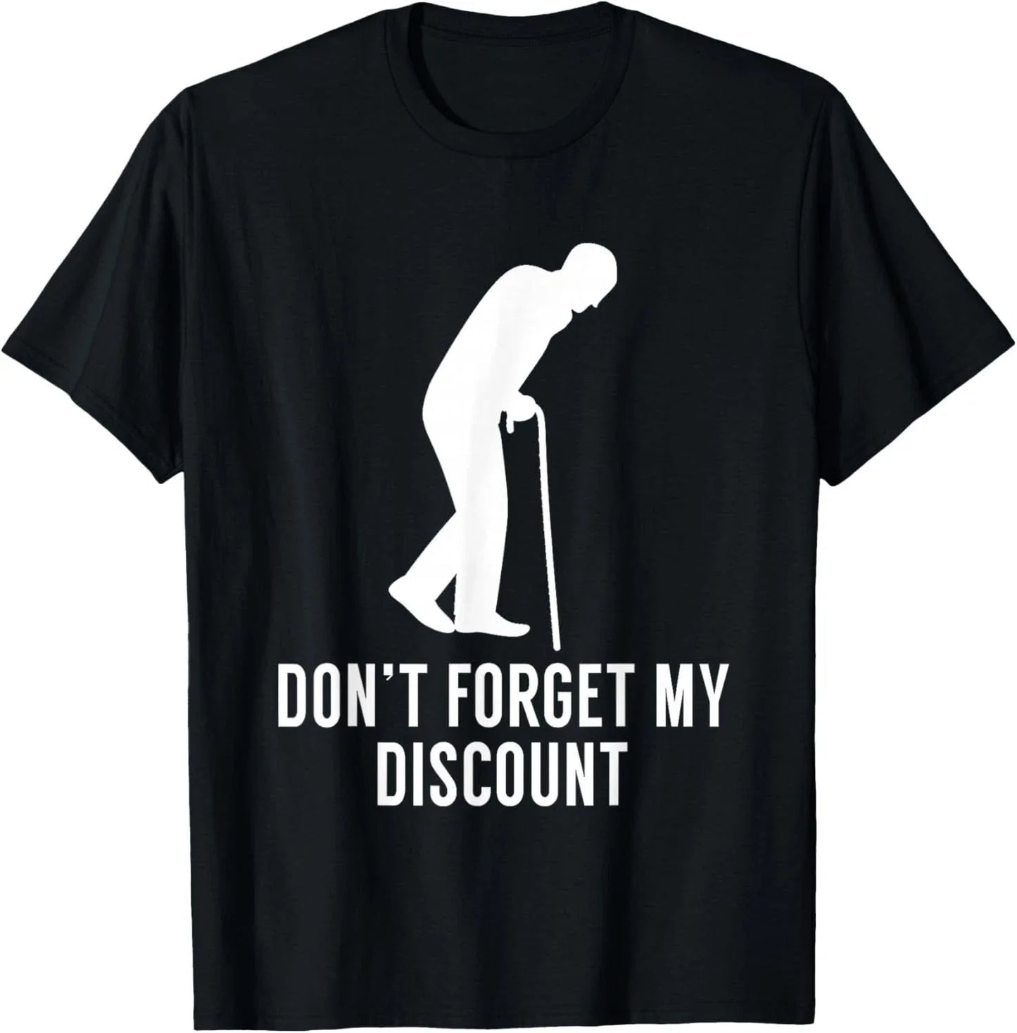 Funny Elderly Gag Gift Senior Citizen Gag - Don't Forget My Gift Unisex T-Shirt