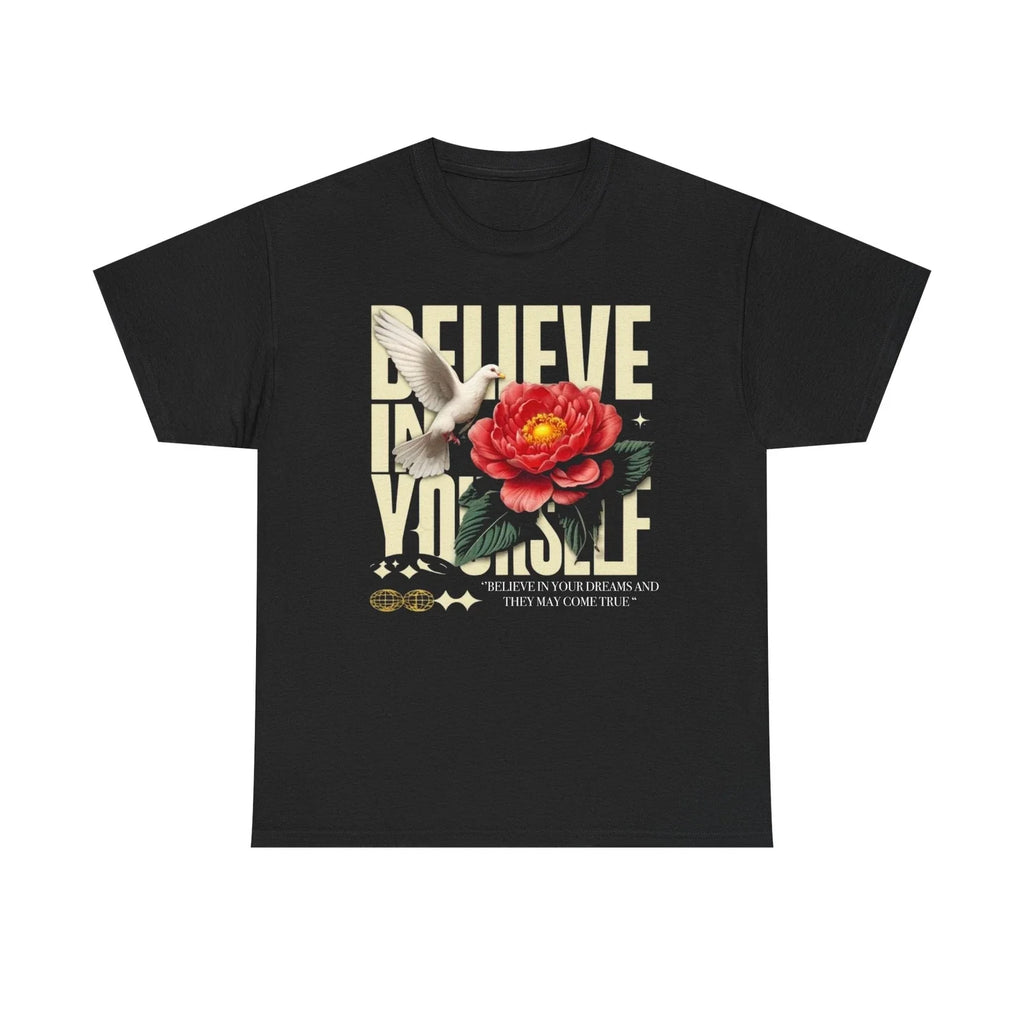 Believe in Yourself Unisex Tee, Custom Inspirational Shirt, Motivational Graphic