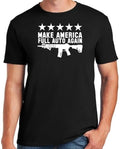 MAKE AMERICA FULL AUTO AGAIN - T-Shirt Pro Gun Amendment AR15 ATF 2A 1776 TRUMP