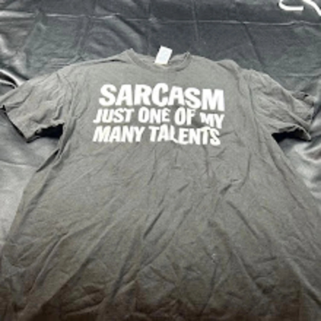 Unisex Black “Sarcasm Just One of My Many Talents” T-Shirt Size L