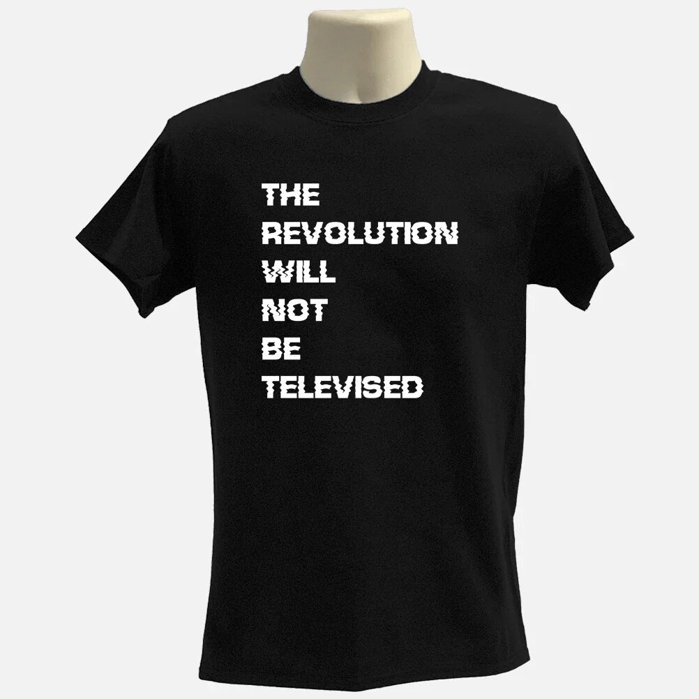 Revolution will not be televised T-shirt, graphic Tee, cencorship Tee, media tee
