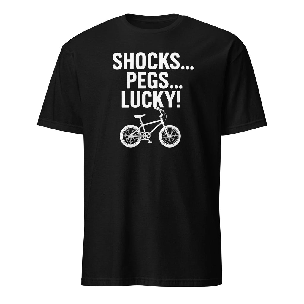 Shocks Pegs Lucky! Napoleon Dynamite Shirt With Bicycle Quote - Unisex