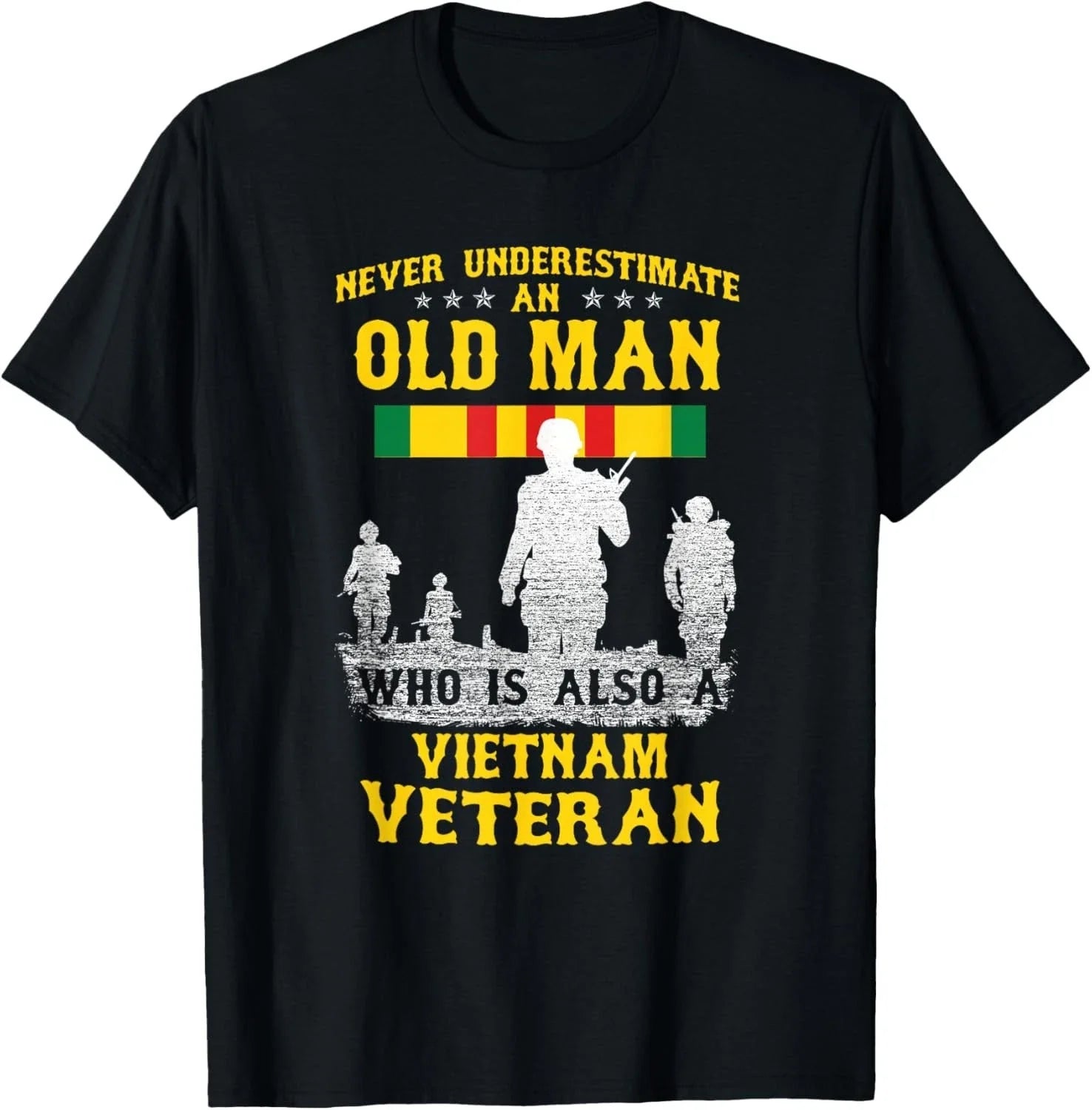 Never Underestimate an Old Man Vietnam Veteran Gift Unisex T-Shirt