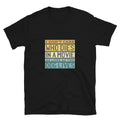 Funny Dog In A Movie Quote Classic Fit T-Shirt