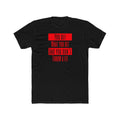 Funny Quote T-shirt, You Get What You Get, Gift, Casual Wear, Humor