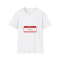 Hello! I am Confused T-Shirt, Funny T-Shirt for Men and Women