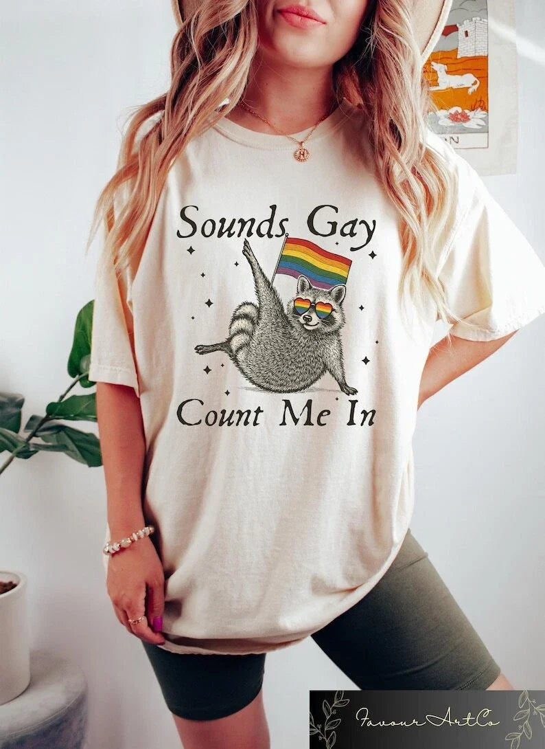 Sounds Gay Count Me In Raccoon T-shirt, Retro LGBTQ Shirt, Gay Rights shirt