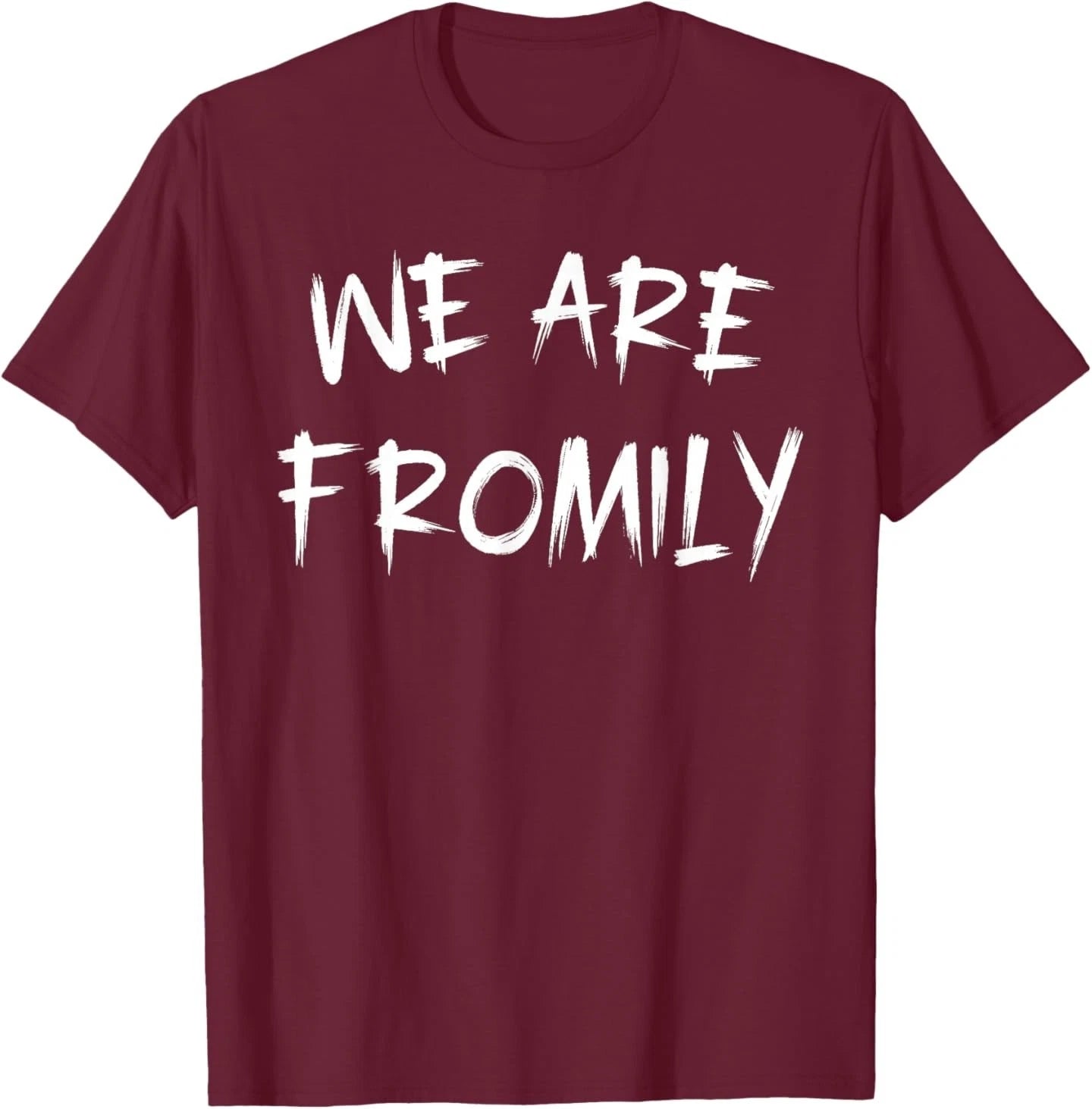 We are Fromily Friends Like Family Retro Brush Stroke T-Shirt